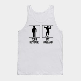 Your Husband My Husband Fitness Workout Tank Top